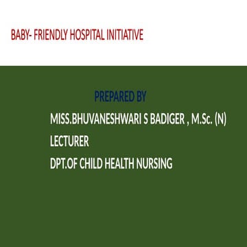 BABY FRIENDLY HOSPITAL INITIATIVE AND STEPS