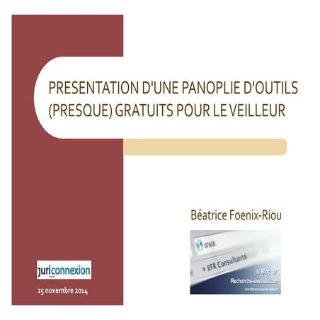 Panoplie d'outils (presque) gratuits pour le veilleur - Béatrice Foenix-Riou ...