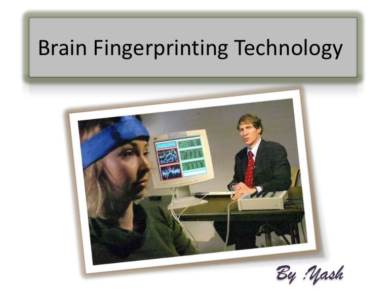 Brain Finger Printing Technology