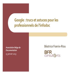 BFR_ABD 2013 - Google : trucs et as...