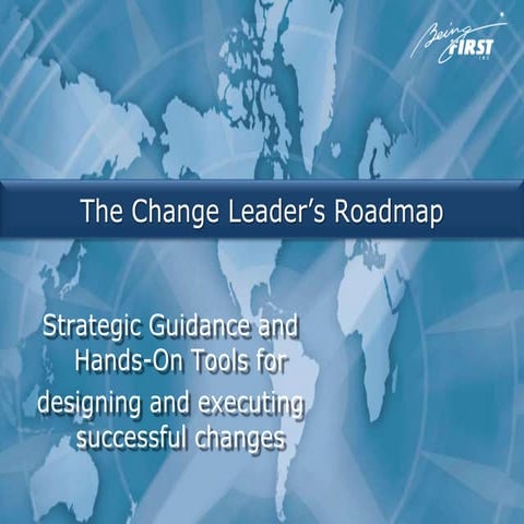 Introduction to the Change Leader\'s Roadmap