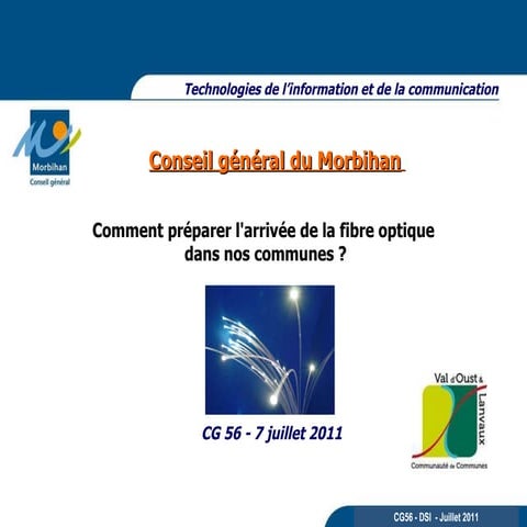 Fibre optique et fourreaux CC val oust et lanvaux