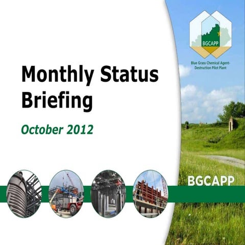 October 2012 BGCAPP Monthly Status Briefing