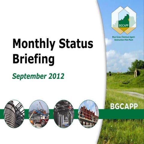 September 2012 BGCAPP Monthly Status Briefing