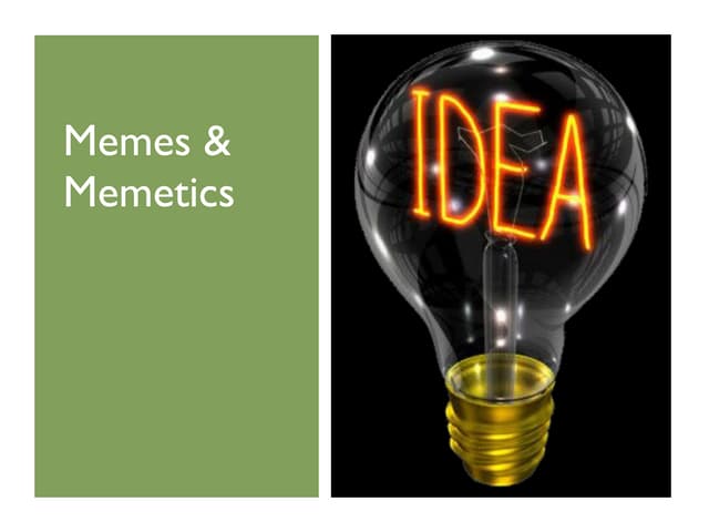 Memes & Memetics