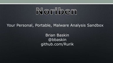 Black Hat 2015 Arsenal: Noriben Malware Analysis