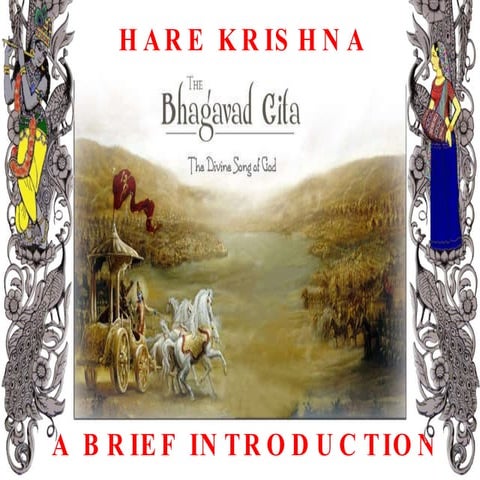 Bhagavad Gita - A Brief Introduction