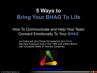 5 Ways To Bring Your BHAG To Life