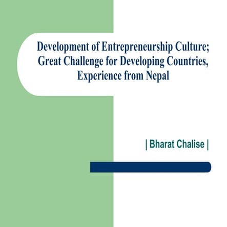 Developing Entrepreneurship Culture Chalanges for Developing Countries