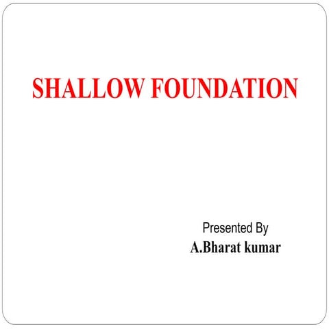 shallow foundation