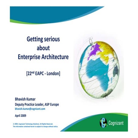 Bhavish Kumar Getting Serious About Enterprise Architecture V1.0