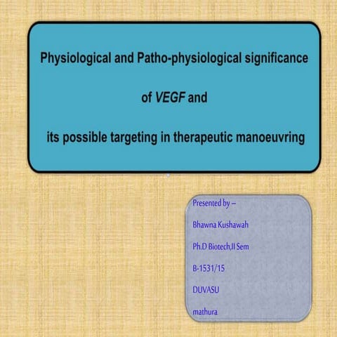 VEGF (Vascular endothelial growth factors )