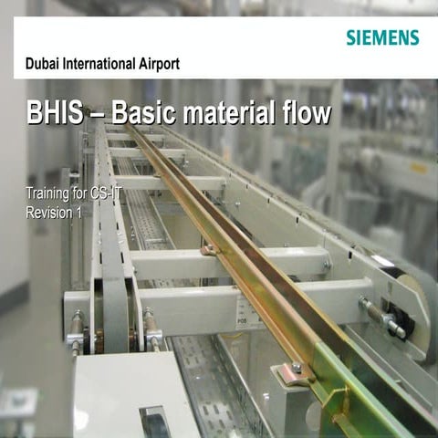 BHIS_BasicMaterialFlow.ppt sdme dubai airport | PPT