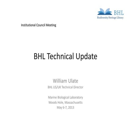 BHL Technical Update (May 2013)