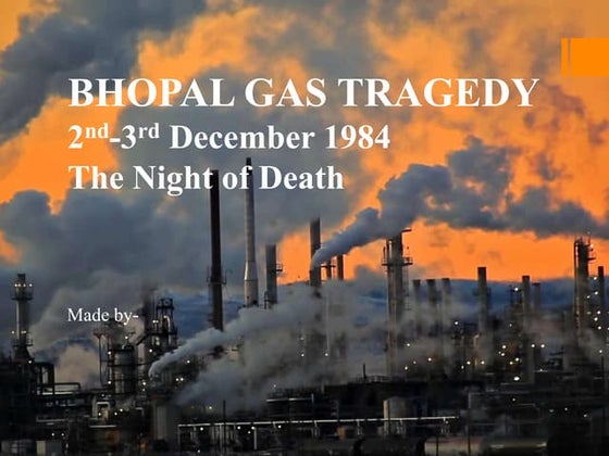 Bhopal gas tragedy- industrial disaster | PPT