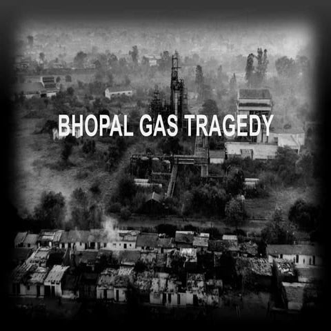Bhopal gas tragedy | PPTX