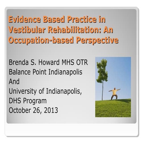 Evidence-Based Practice in Vestibular Rehabilitation