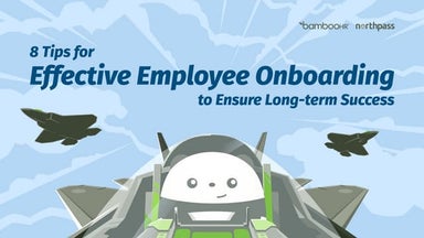 8 Tips for Effective Employee Onboarding
