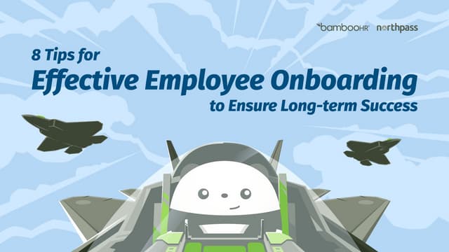 8 Tips for Effective Employee Onboarding
