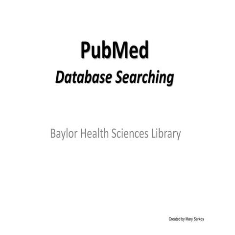 Baylor Health Sciences Library PubMed Tutorial