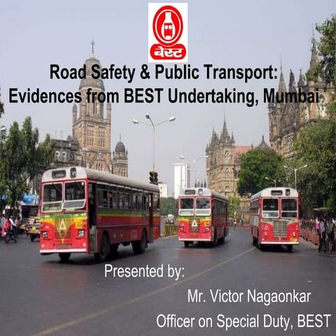 Road Safety & Public Transport - Evidence from BEST Undertaking, Mumbai ...