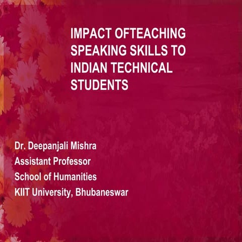 Impact of teaching Speaking Skills to Indian Technical Students