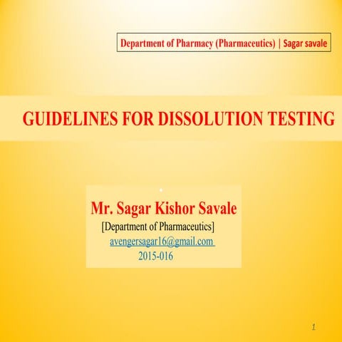 GUIDELINES FOR DISSOLUTION TESTING