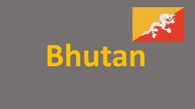 Bhutan