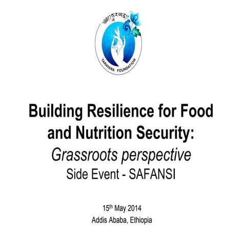 Building resilience for food & nutrition security: Grassroots Perspective (SA...