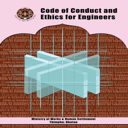 Bhutan code-of-ethics-for-engineers by ministry of works