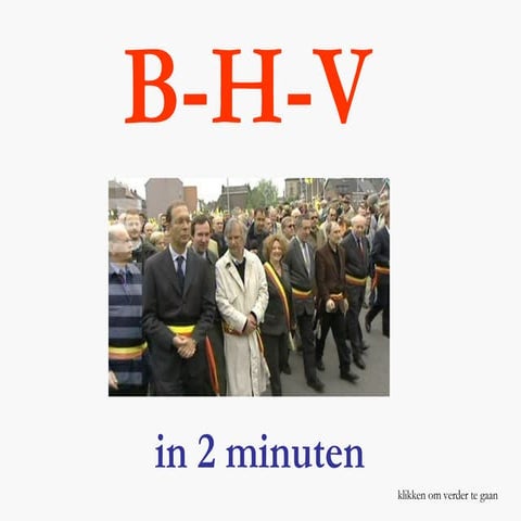 B-H-V in 2 minuten