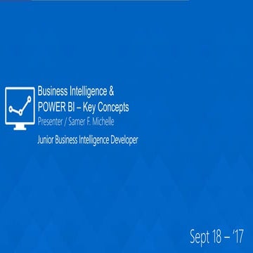 BI / POWER BI - Key Concepts Business Features | PPTX