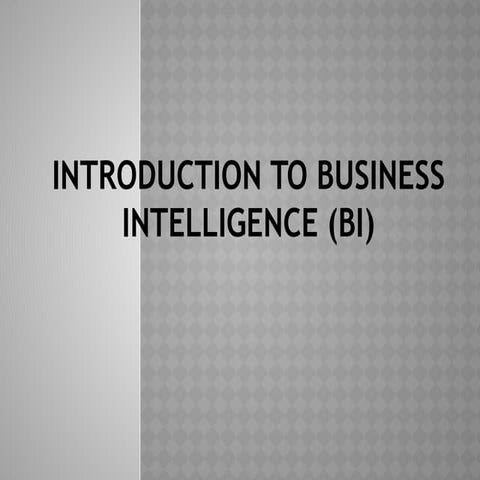 Introduction to Business Intelligence (BI).pptx