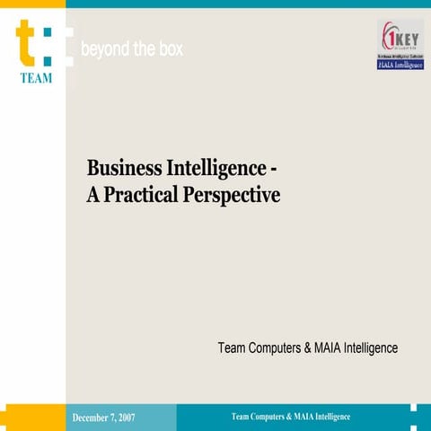 BI A Practical Perspective - By Team Computers