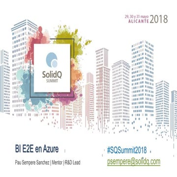 BIE2E en Azure - SolidQ Summit 2018