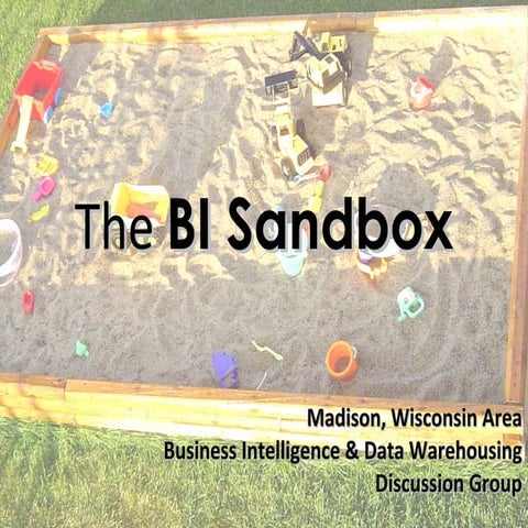 The BI Sandbox
