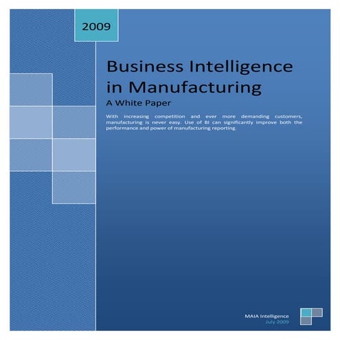 Business Intelligence (BI) For Manufacturing - A White Paper