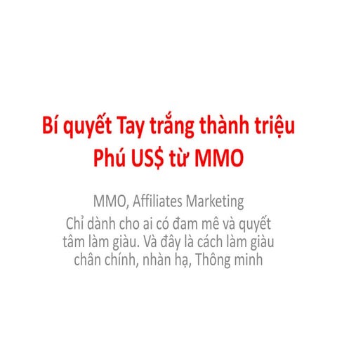 Bí Mật Kiếm Tiền Tay Trắng Thành Triệu Phú $ - Biến Tướng Đa Cấp Sang MMO