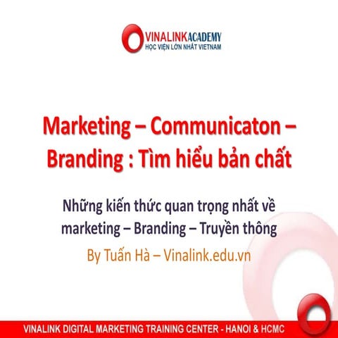 Marketing là gì? Truyền thông là gì? Thương hiệu là gì?