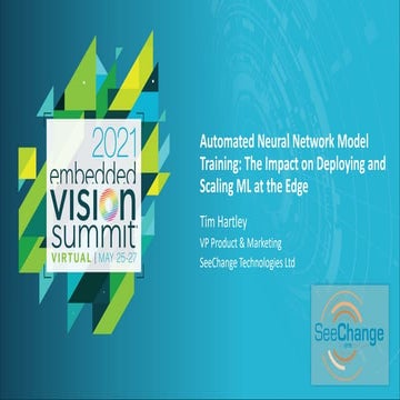 “Automated Neural Network Model Training: The Impact on Deploying and Scaling...