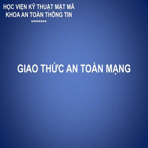 Các Giao Thức An Toàn Mạng Quan Trọng Trong Bảo Mật Hệ Thống