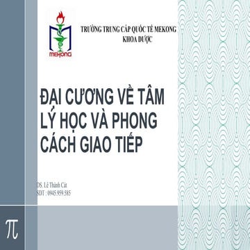 BÀI 1 - ĐẠI CƯƠNG VỀ TÂM LÝ HỌC.pptx