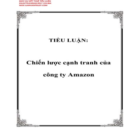 Tiểu luận Chiến lược cạnh tranh của công ty Amazon, HAY