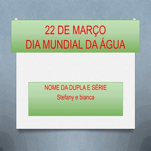 Dia Mundial da Água 5º B