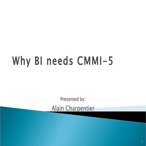 Why BI needs CMMI-5