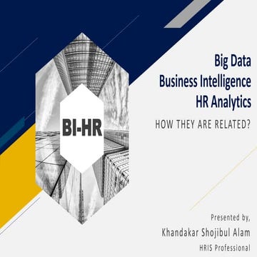 Big Data, Business Intelligence, HR Analytics -  How they are related?