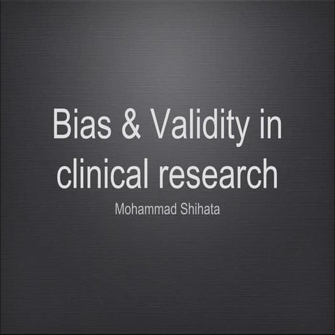 Bias and validity
