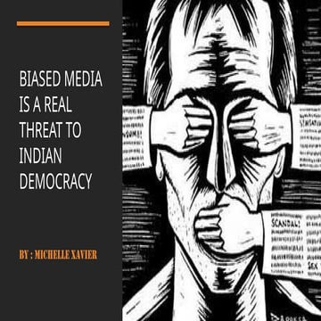 BIASED MEDIA IS A REAL THREAT TO INDIAN(2) (1).pptx