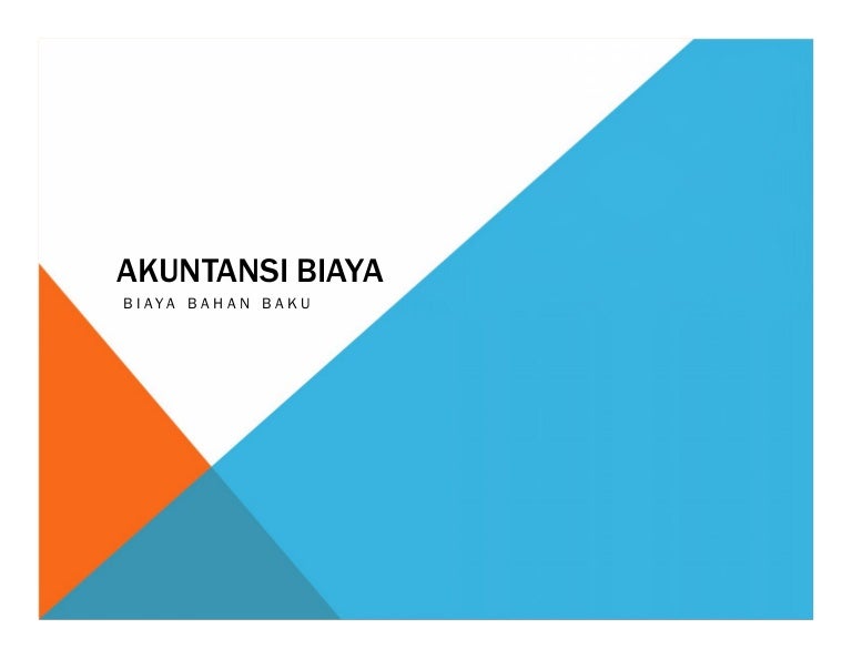 Biaya bahan baku Biaya bahan baku