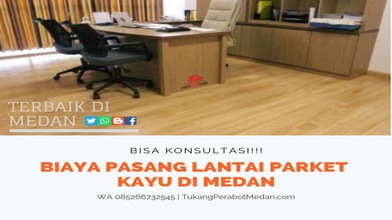 Biaya Pasang Lantai Parket Kayu Di Medan Wa 0852 6673 2545